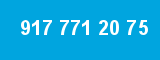 917 771 20 75